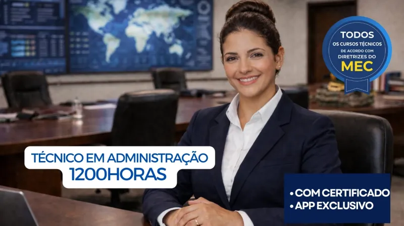 TÉCNICO EM ADMINISTRAÇÃO 1200 HORAS